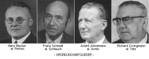 Hans Becker al. Perkeo, Franz Schmidt al. Schlauch, Andre Jnnemann al. Armin, Richard Zwingmann al. Tetz